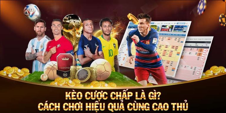 Kèo cược chấp là gì và vai trò của nó?